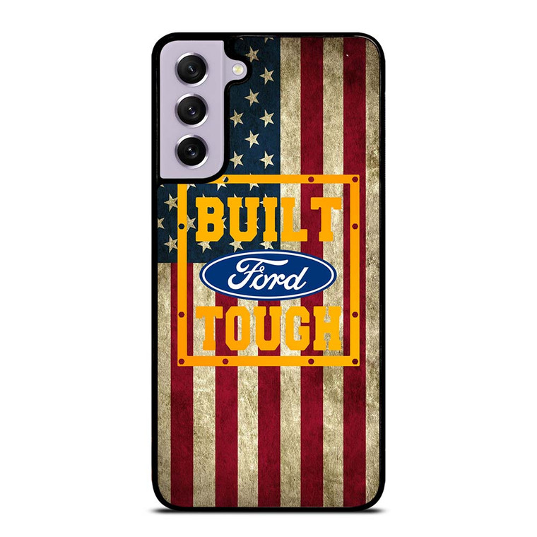 BUILT FORD TOUGH USA FLAG Samsung Galaxy S21 FE Case Cover BUILT FORD TOUGH USA FLAG Samsung Galaxy S21 FE Case Cover