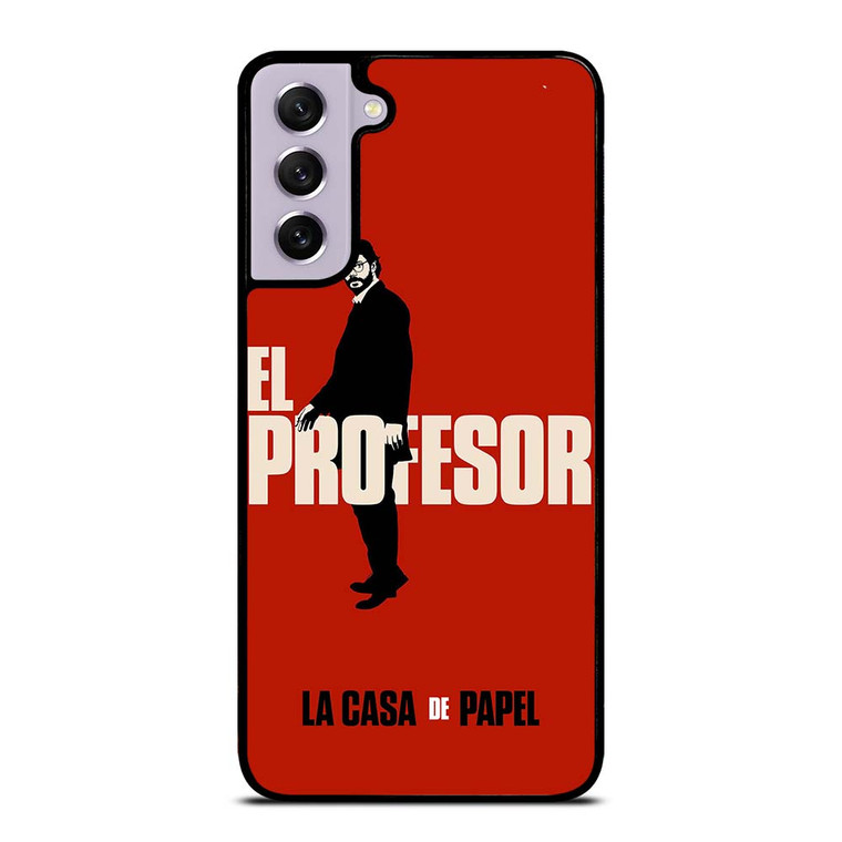 EL PROFESSOR MONEY HEIST CASA DE PAPEL Samsung Galaxy S21 FE Case Cover