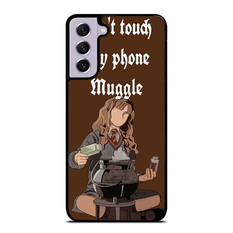 HERMIONE HARRY POTTER DONT TOUCH MY PHONE Samsung Galaxy S21 FE Case Cover