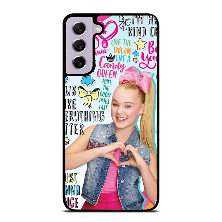 JOJO SIWA QUOTE  Samsung Galaxy S21 FE Case Cover