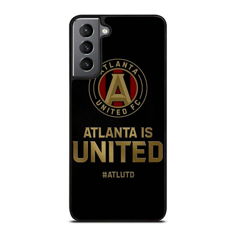 ATLANTA UNITED FC SLOGAN Samsung Galaxy S21 Plus Case Cover