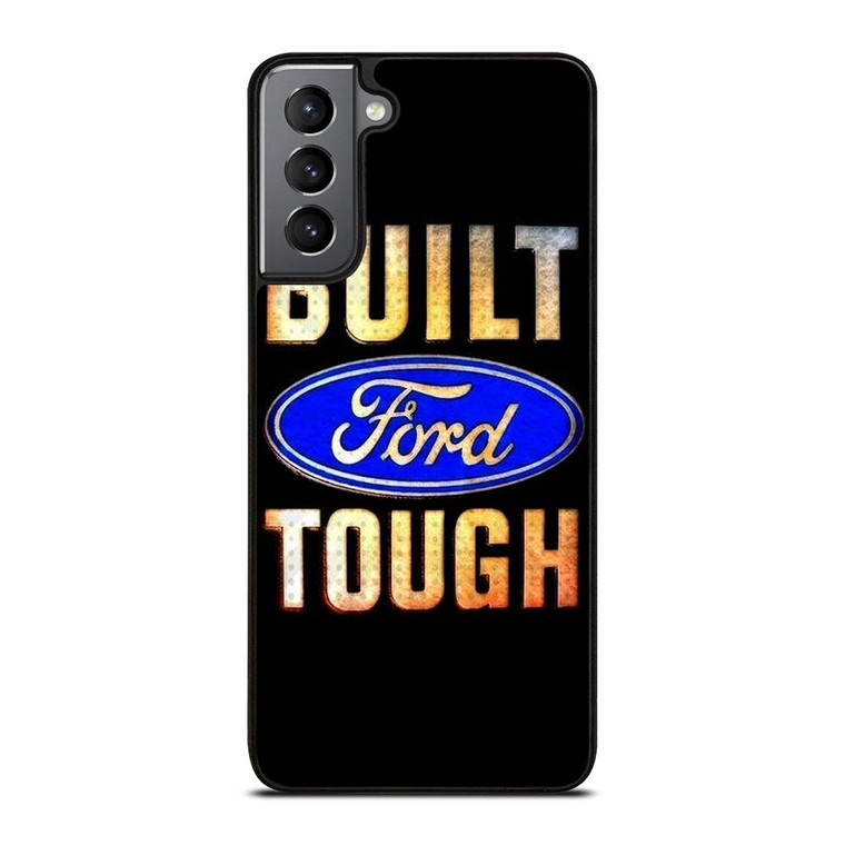 BUILT FORD TOUGH SYMBOL Samsung Galaxy S21 Plus Case Cover