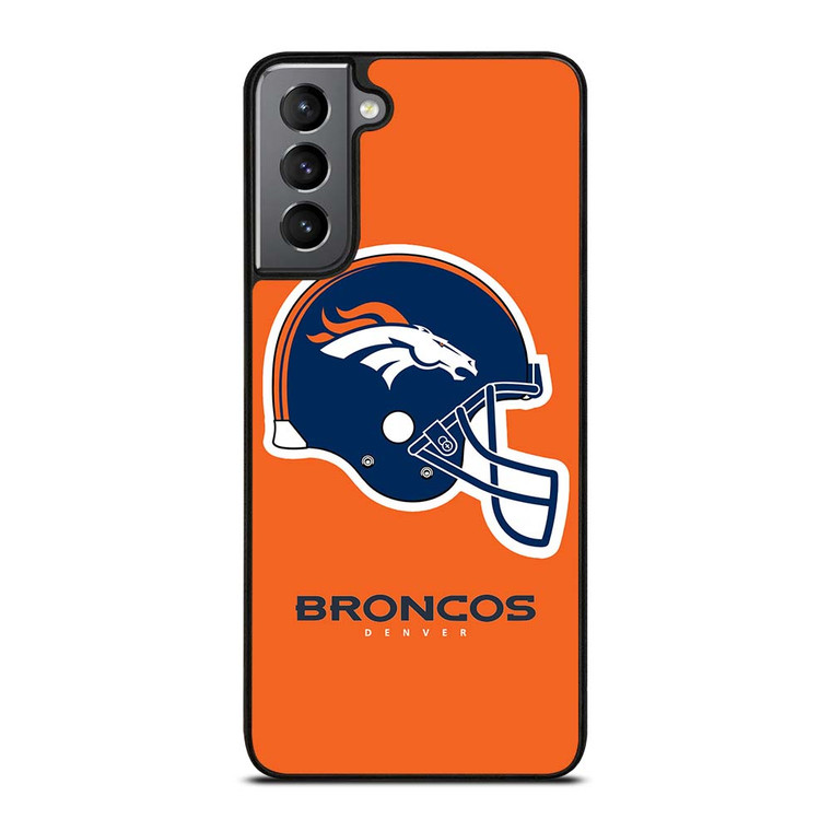 DENVER BRONCOS NFL HELMET Samsung Galaxy S21 Plus Case Cover