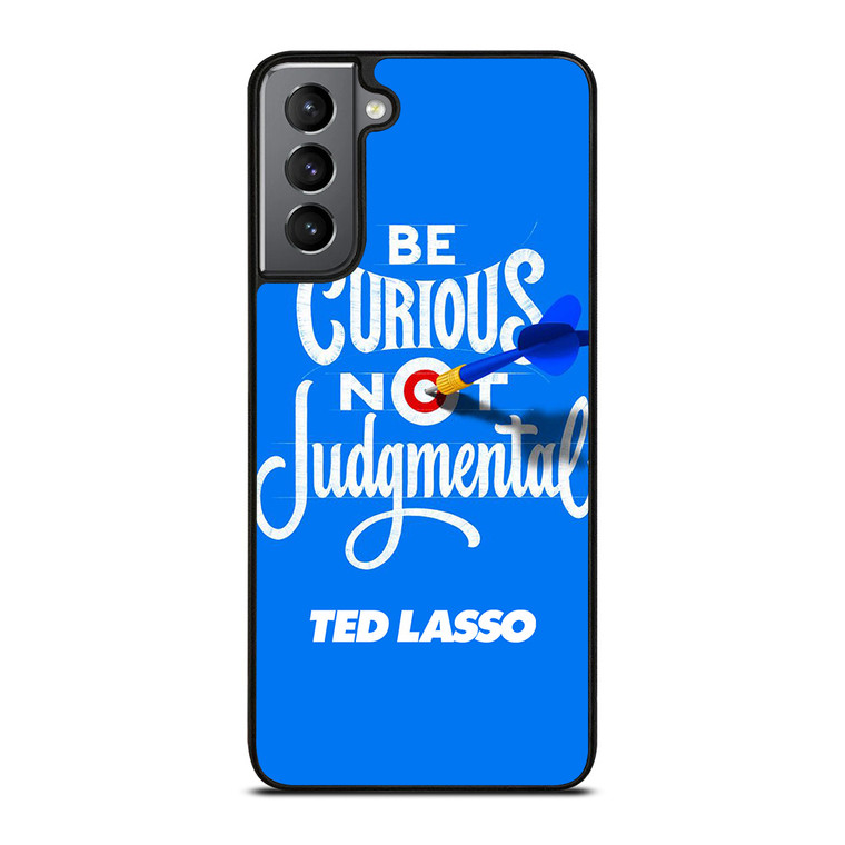 TED LASSO JASON SUDEIKIS QUOTES Samsung Galaxy S21 Plus Case Cover