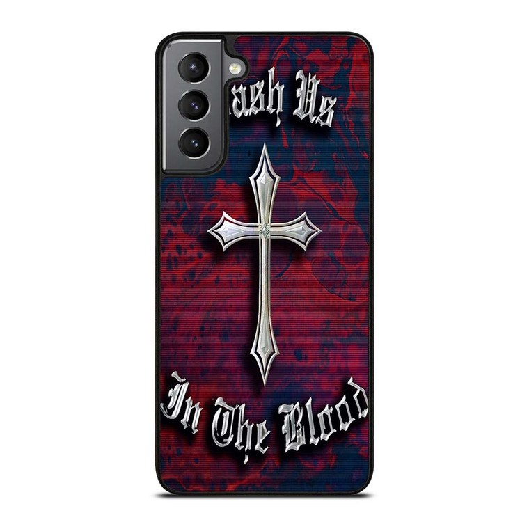 KANYE WEST WASH US IN THE BLOOD Samsung Galaxy S21 Plus Case Cover