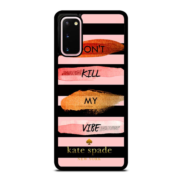 KATE SPADE DON'T KILL MY VIBE Samsung Galaxy S20 Case Cover
