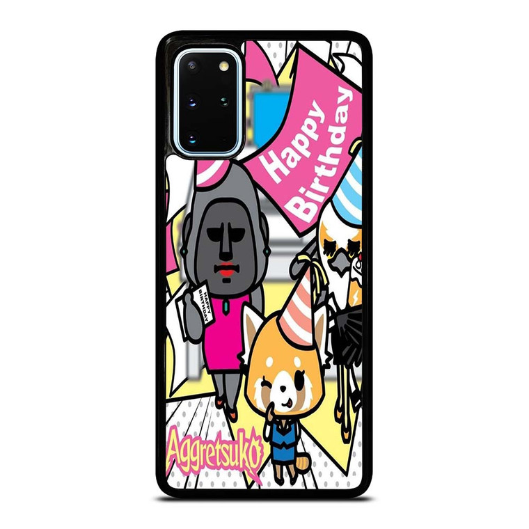 AGGRETSUKO BIRTHDAY PARTY Samsung Galaxy S20 Plus Case Cover