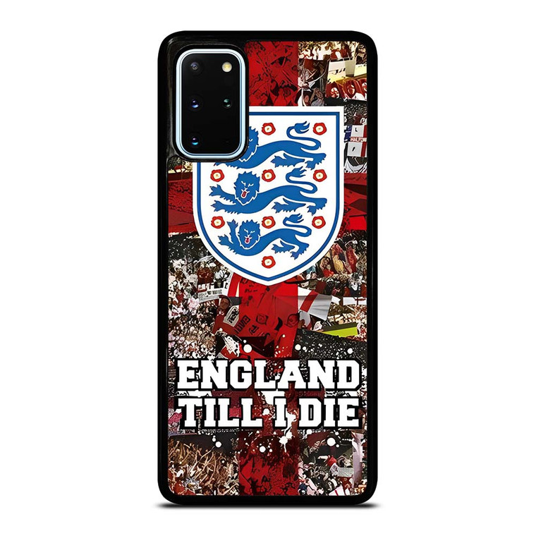 ENGLAND TILL I DIED THREE LIONS Samsung Galaxy S20 Plus Case Cover