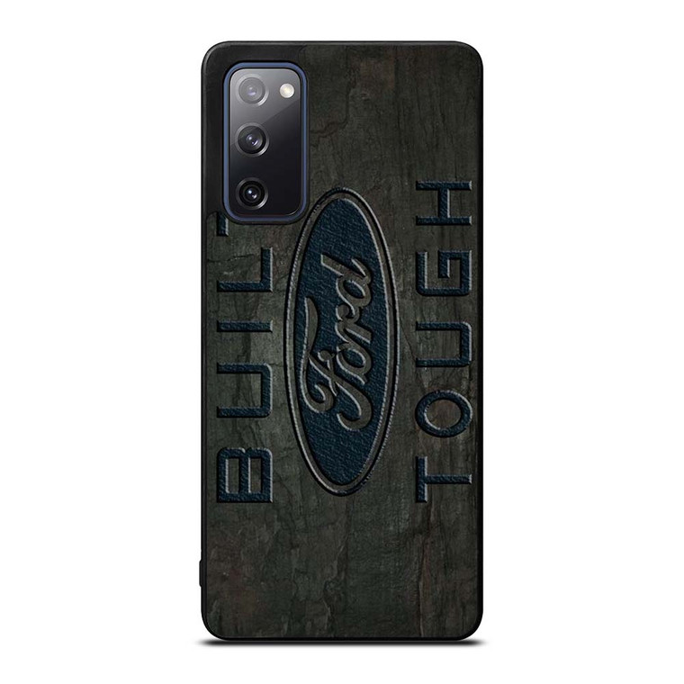 BUILT FORD TOUGH EMBLEM Samsung Galaxy S20 FE Case Cover