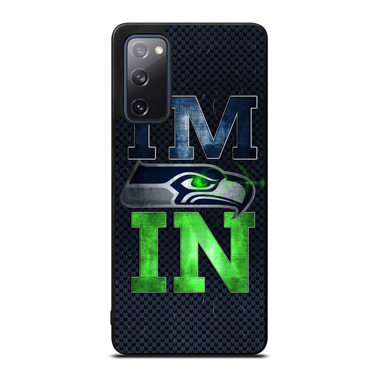 I'M IN SEATTLE SEAHAWKS Samsung Galaxy S20 FE Case Cover