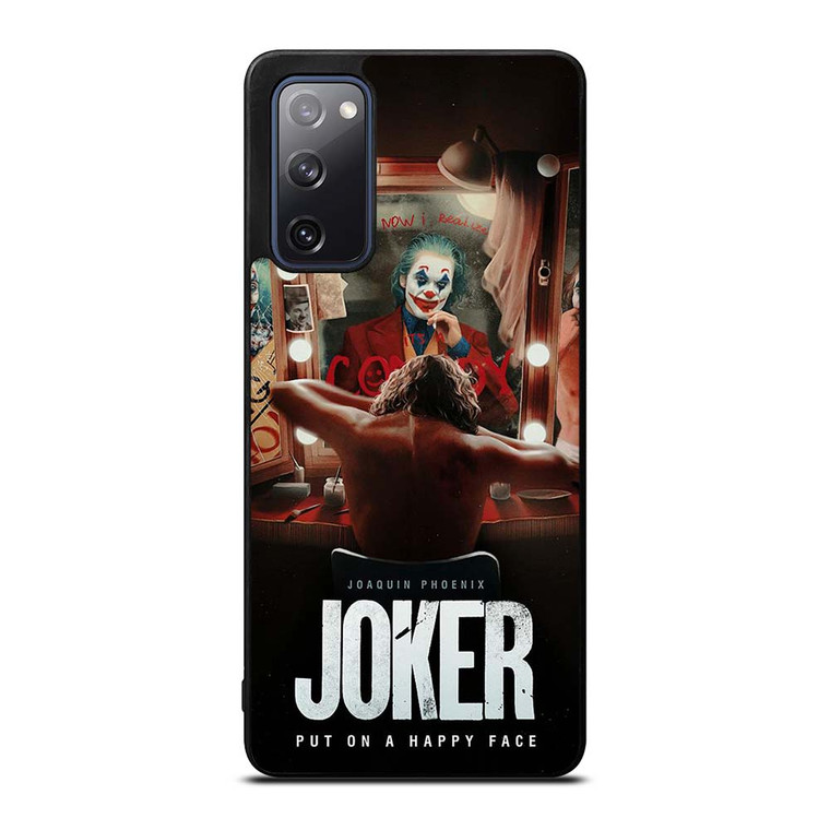 JOKER JOAQUIN PHOENIX PUT ON A HAPPY FACE 2 Samsung Galaxy S20 FE Case Cover