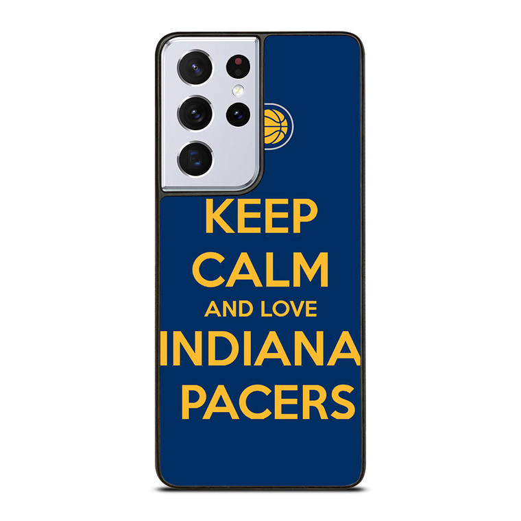 KEEP CALM AND LOVE INDIANA PACERS Samsung Galaxy S21 Ultra Case Cover