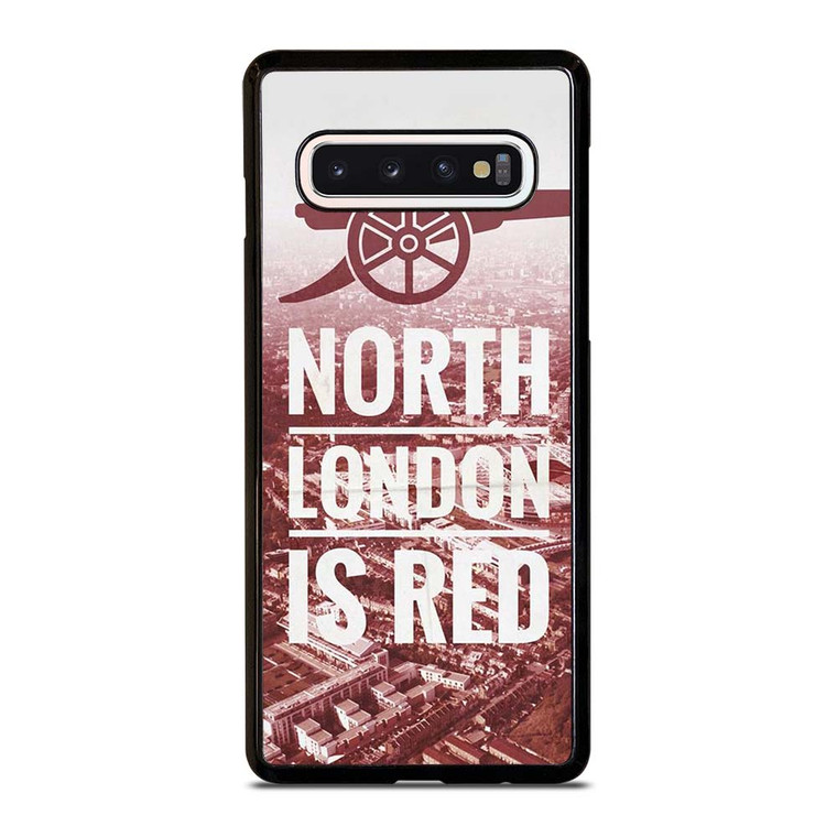 ARSENAL NORTH LONDON IS RED Samsung Galaxy S10 Case Cover