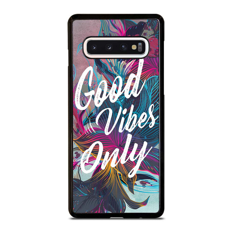 GOOD VIBES ONLY VINTAGE Samsung Galaxy S10 Case Cover