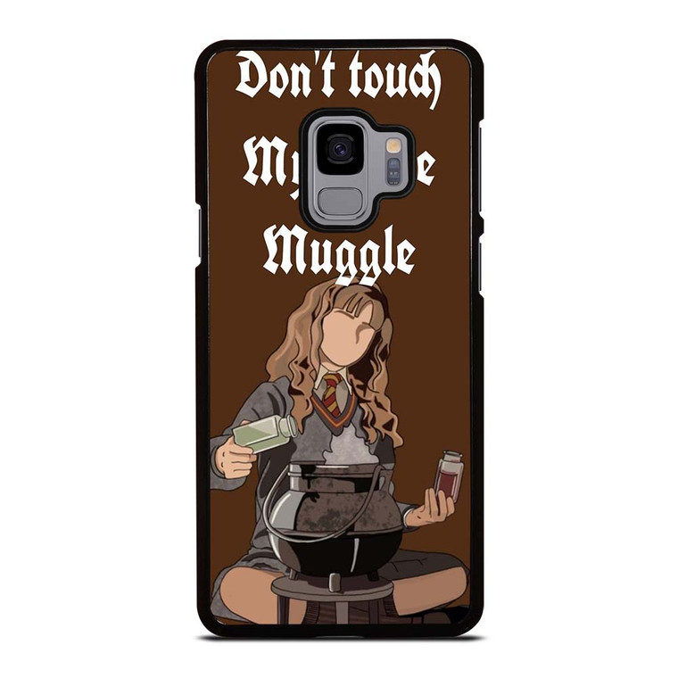 HERMIONE HARRY POTTER DONT TOUCH MY PHONE Samsung Galaxy S9 Case Cover