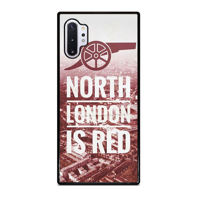 ARSENAL NORTH LONDON IS RED Samsung Galaxy Note 10 Plus Case Cover
