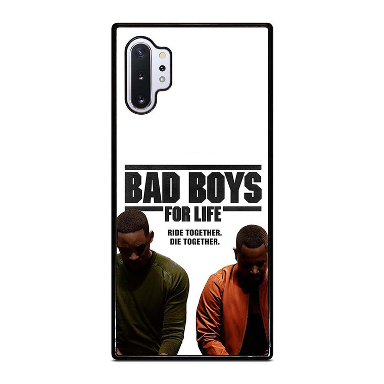 BAD BOYS FOR LIFE DIE TOGETHER Samsung Galaxy Note 10 Plus Case Cover