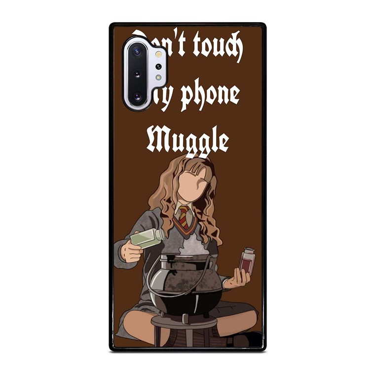 HERMIONE HARRY POTTER DONT TOUCH MY PHONE Samsung Galaxy Note 10 Plus Case Cover
