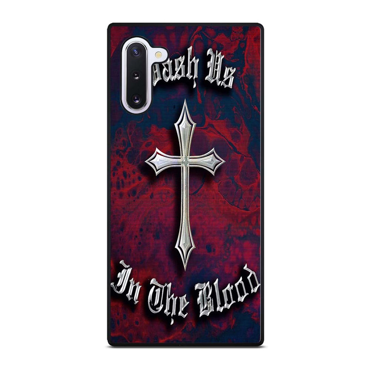 KANYE WEST WASH US IN THE BLOOD Samsung Galaxy Note 10 Case Cover