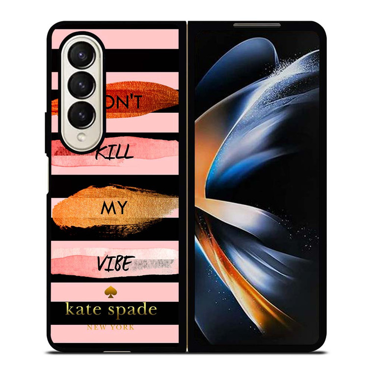 KATE SPADE DON'T KILL MY VIBE Samsung Galaxy Z Fold 4 Case Cover