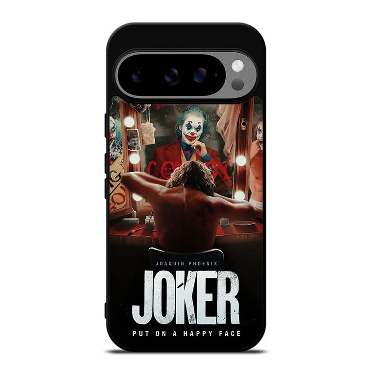 JOKER JOAQUIN PHOENIX PUT ON A HAPPY FACE 2 Google Pixel 9 Pro XL Case Cover