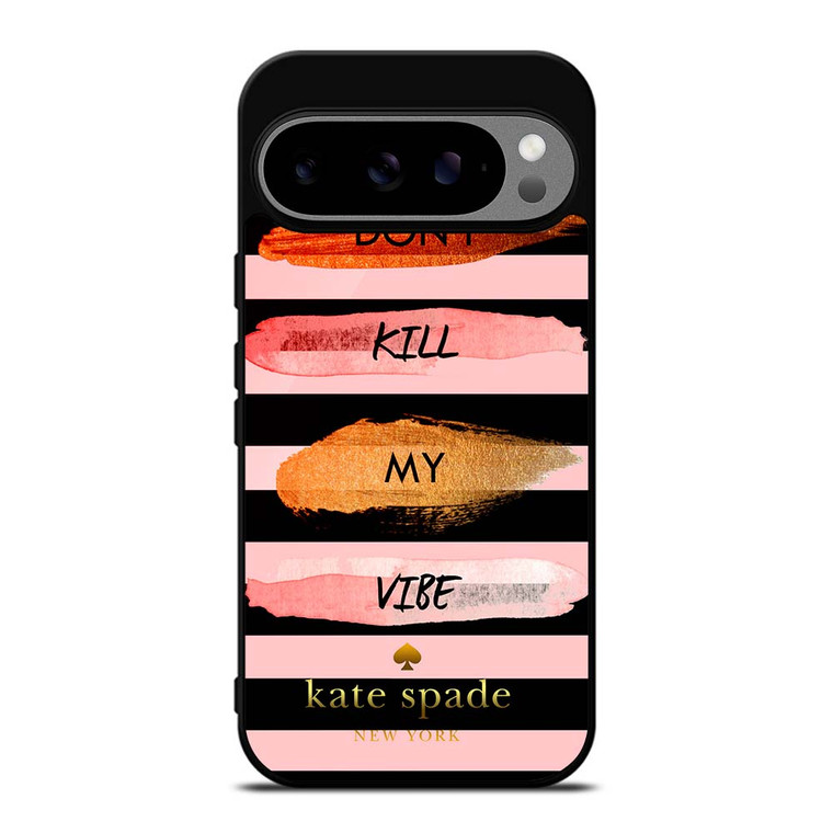 KATE SPADE DON'T KILL MY VIBE Google Pixel 9 Pro XL Case Cover