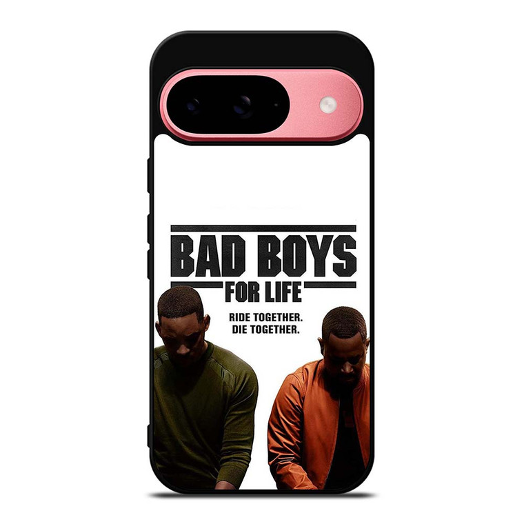 BAD BOYS FOR LIFE DIE TOGETHER Google Pixel 9 Case Cover