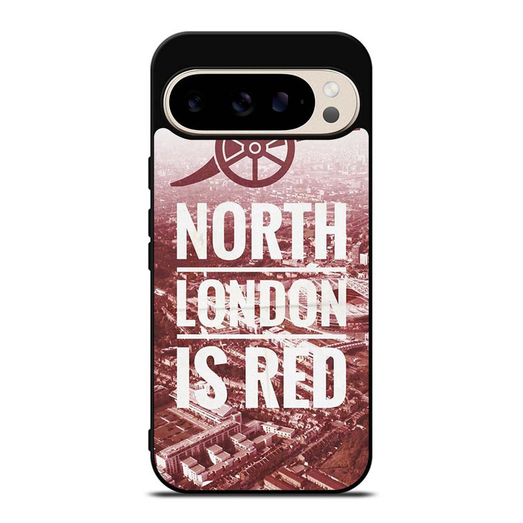 ARSENAL NORTH LONDON IS RED Google Pixel 9 Pro Case Cover