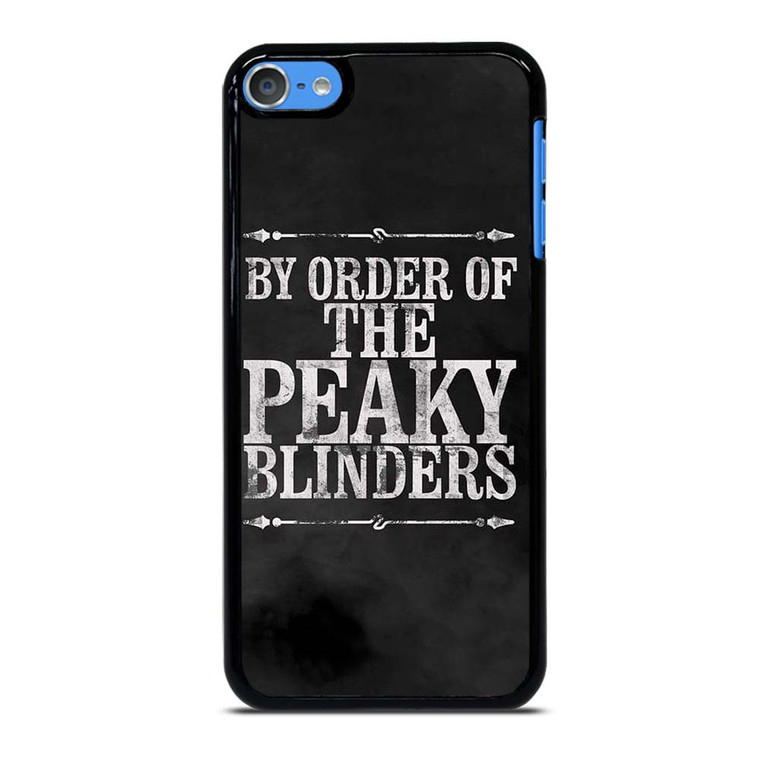 BY ORDER OF PEAKY BLINDERS ICON iPod Touch 7 Case Cover