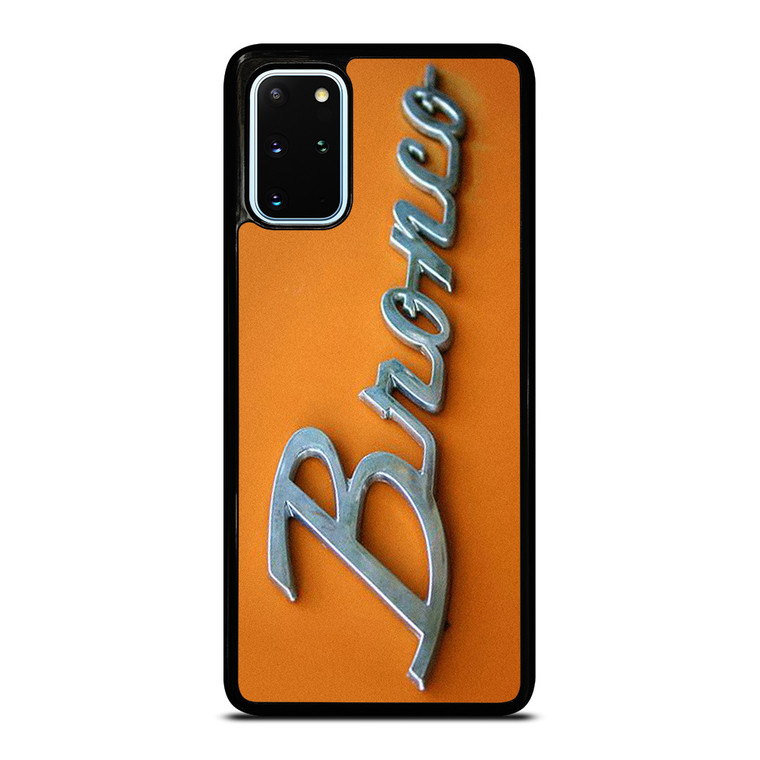 FORD BRONCO EMBLEM Samsung Galaxy S20 Plus Case Cover