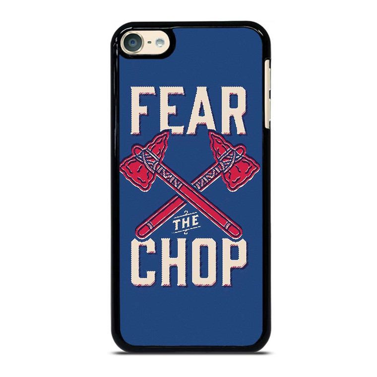 ATLANTA BRAVES FEAR THE CHOP iPod Touch 6 Case Cover