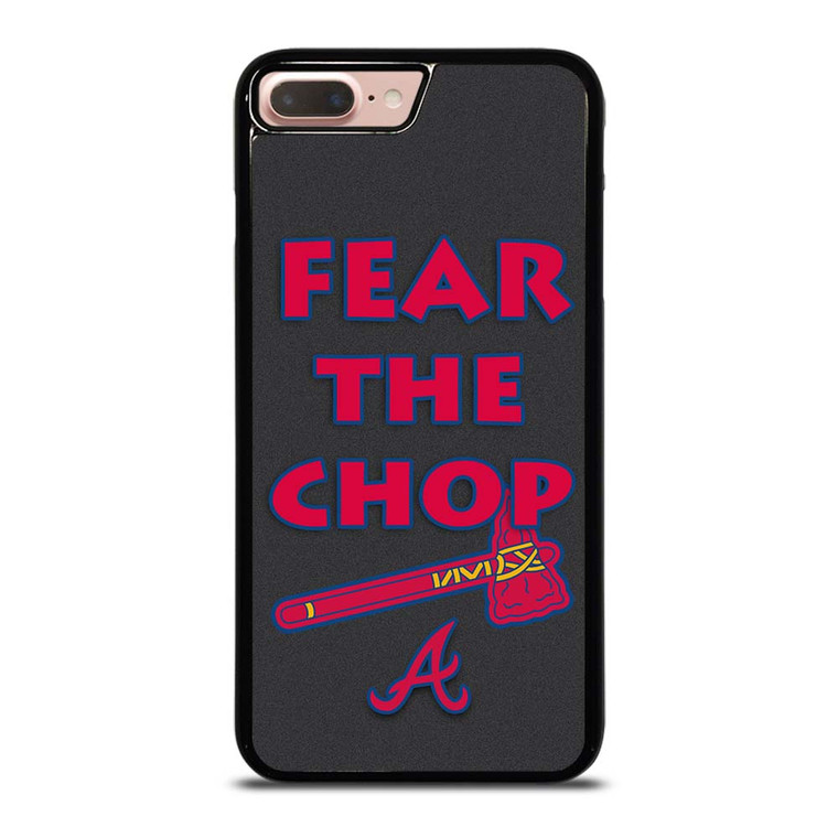 ATLANTA BRAVES FEAR THE CHOP SLOGAN iPhone 7 / 8 Plus Case Cover ATLANTA BRAVES FEAR THE CHOP SLOGAN iPhone 7 / 8 Plus Case Cover