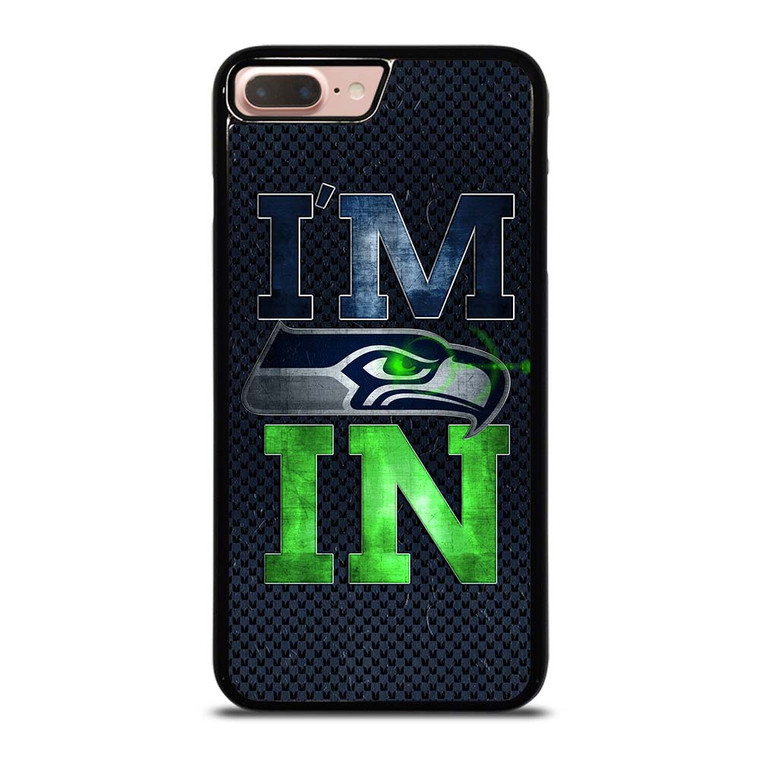 I'M IN SEATTLE SEAHAWKS iPhone 7 / 8 Plus Case Cover