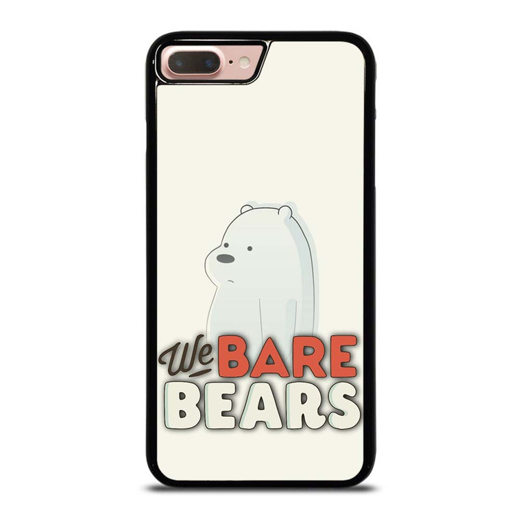ICE BEAR WE BARE BEARS CARTOON 2 iPhone 7 / 8 Plus Case Cover