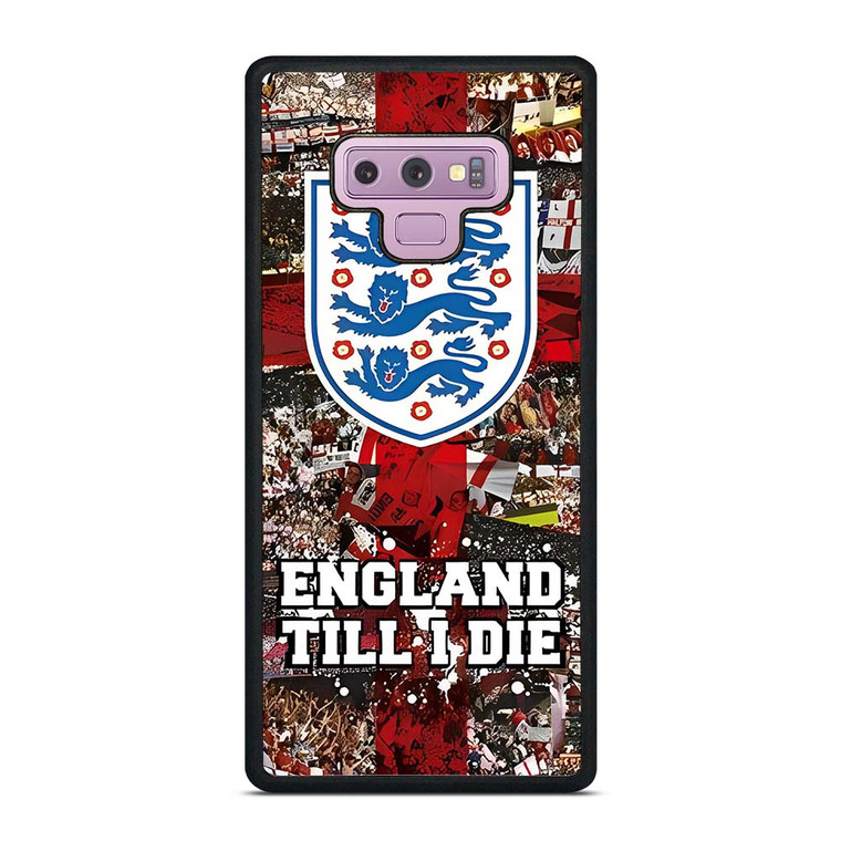 ENGLAND TILL I DIED THREE LIONS Samsung Galaxy Note 9 Case Cover