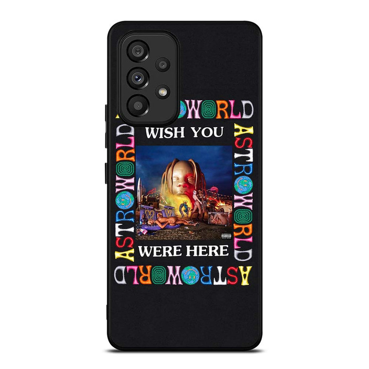 ASTROWORLD TRAVIS SCOTT Samsung Galaxy A53 Case Cover ASTROWORLD TRAVIS SCOTT Samsung Galaxy A53 Case Cover