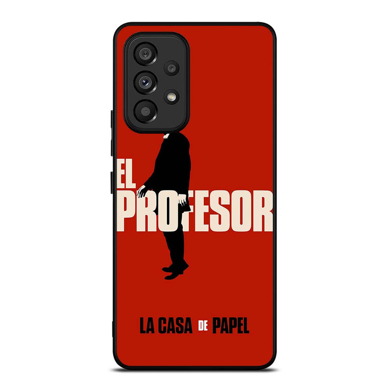 EL PROFESSOR MONEY HEIST CASA DE PAPEL Samsung Galaxy A53 Case Cover