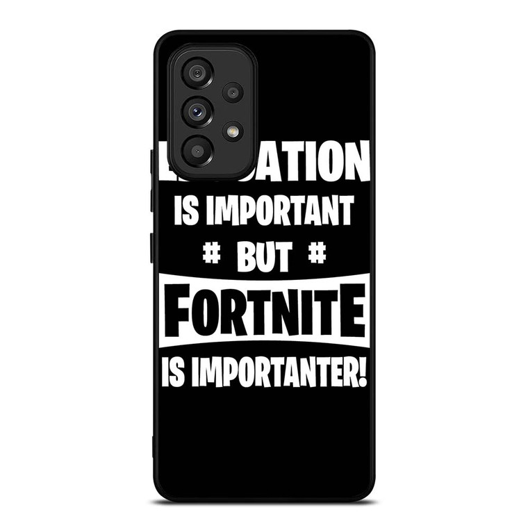 FORTNITE GAME QUOTES Samsung Galaxy A53 Case Cover