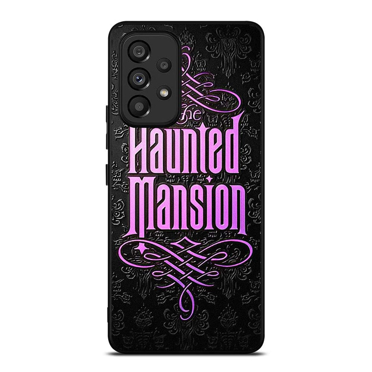 HAUNTED MANSION DISNEY LOGO Samsung Galaxy A53 Case Cover