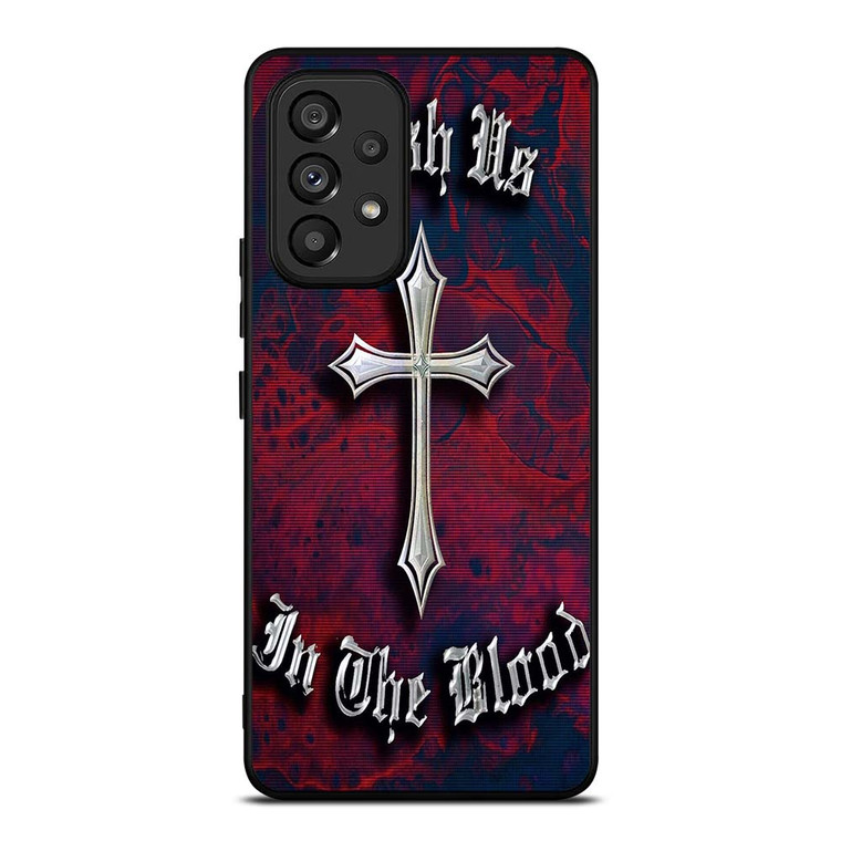 KANYE WEST WASH US IN THE BLOOD Samsung Galaxy A53 Case Cover