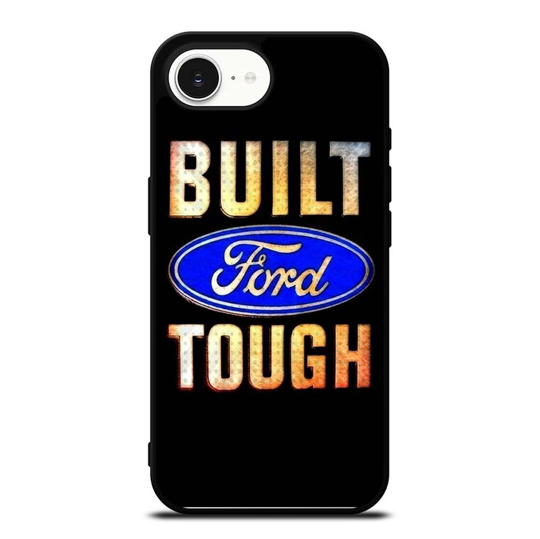 BUILT FORD TOUGH SYMBOL iPhone 16e Case Cover