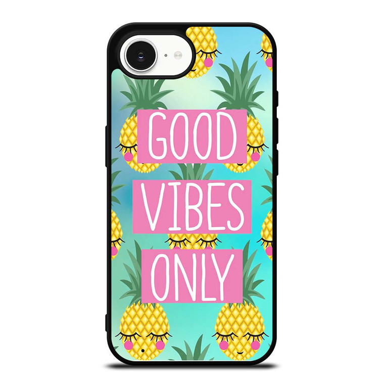 CUTE PINAPPLE GOOD VIBES ONLY iPhone 16e Case Cover