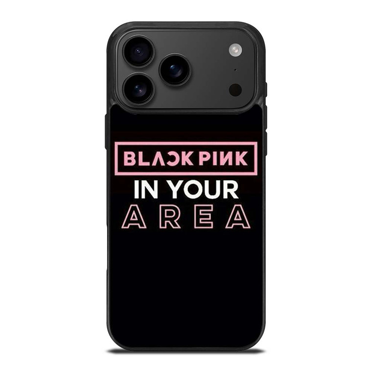 BLACKPINK IN YOUR AREA iPhone 17 Pro Max Case Cover