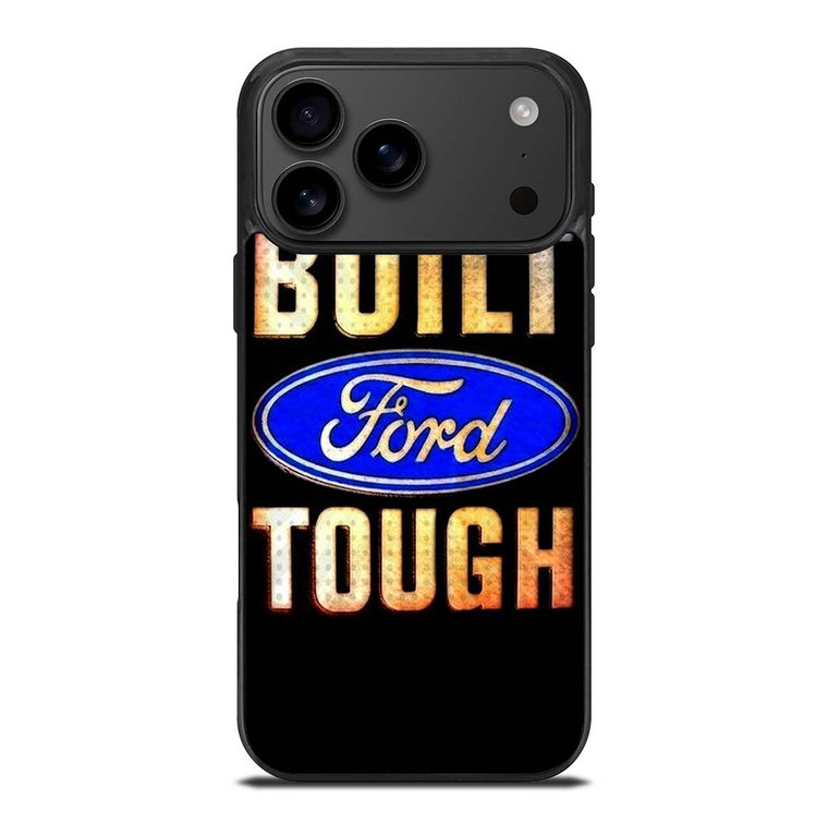 BUILT FORD TOUGH SYMBOL iPhone 17 Pro Max Case Cover