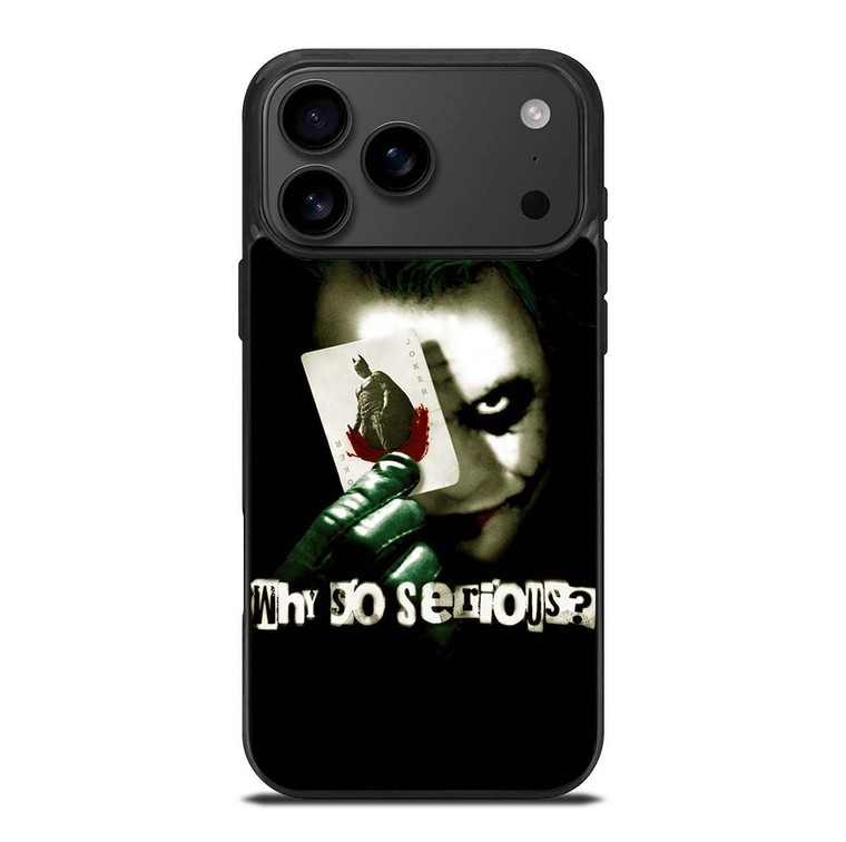 JOKER WHY SO SERIOUS iPhone 17 Pro Max Case Cover