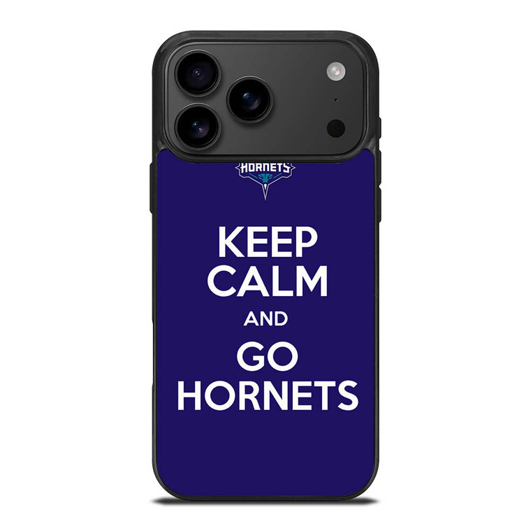 KEEP CALM AND GO CHARLOTTE HORNETS iPhone 17 Pro Max Case Cover