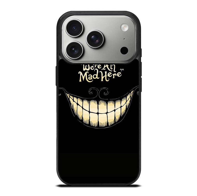 CHESIRE CAT ALICE IN WONDERLAND MAD HERE iPhone 17 Pro Case Cover