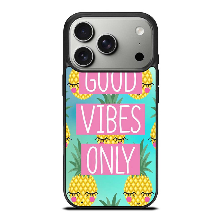 CUTE PINAPPLE GOOD VIBES ONLY iPhone 17 Pro Case Cover