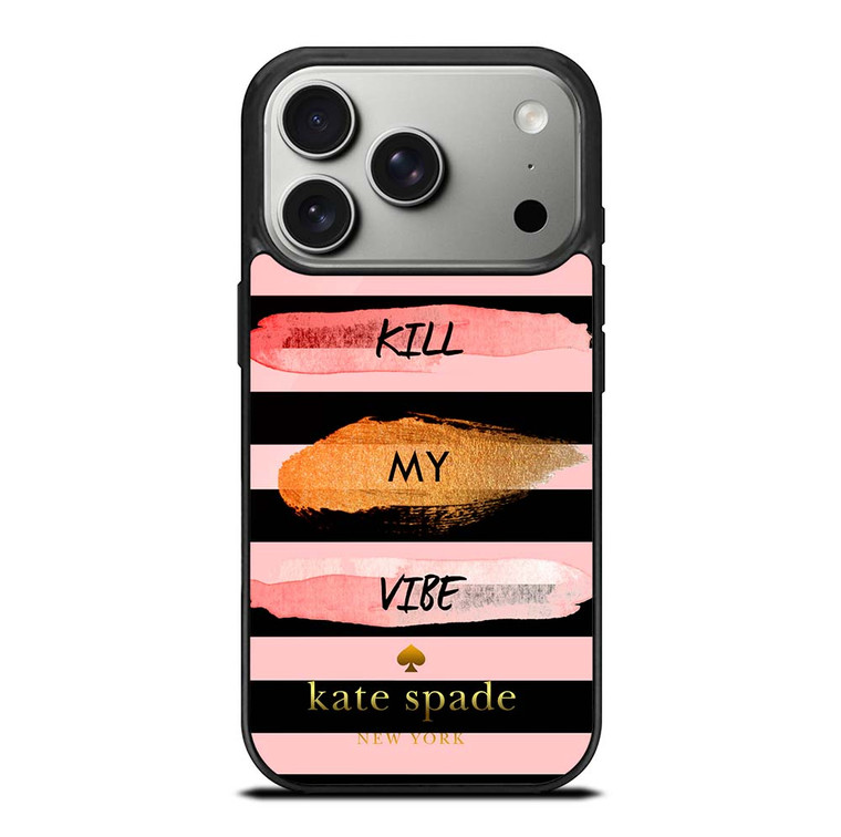 KATE SPADE DON'T KILL MY VIBE iPhone 17 Pro Case Cover