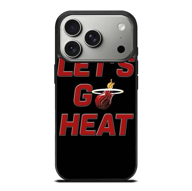 LETS GO MIAMI HEAT NBA BASKETBALL iPhone 17 Pro Case Cover